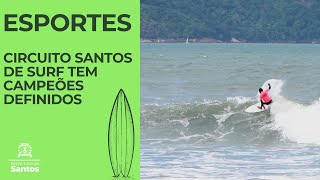 Esportes - Circuito Santos de Surf tem Campeões Definidos