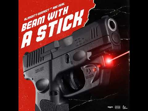Almighty Suspect - Beam With A Stick