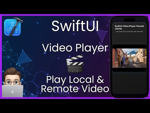 SwiftUI Video Player Tutorial (2025): Play Video from Local Files & URLs with AVKit