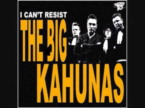 The Big Kahunas  Promo Video   I  Can't Resist