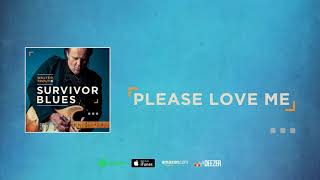 Walter Trout - Please Love Me (Survivor Blues) 2019