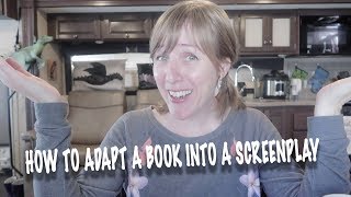 How to adapt a novel into a screenplay in four steps!