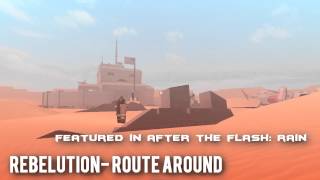 After The Flash: Rain- Route Around (Radio)