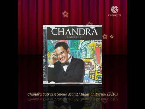 Chandra Satria X Sheila Majid / Ingatlah Diriku (Official Music Audio / 2010)