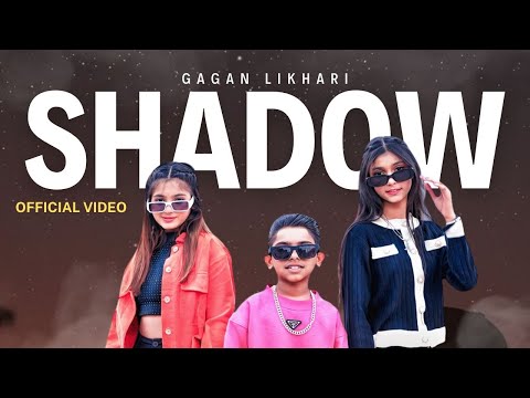 Shadow - Gagan Likhari (Official Video) | Latest Punjabi Song 2024 | New Song Punjabi