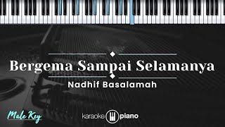 Download lagu Bergema Sampai Selamannya - Nadhif Basalamah  (KARAOKE PIANO - MALE KEY) mp3