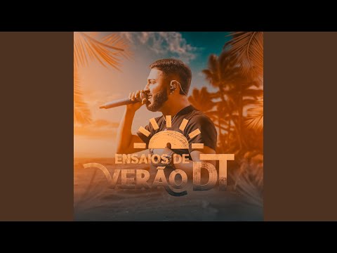 Ensaios de Verão: Tenho Que Me Decidir / Tipo Hollywood / Ela Quer Sentar pra Nós / Poc Poc /...