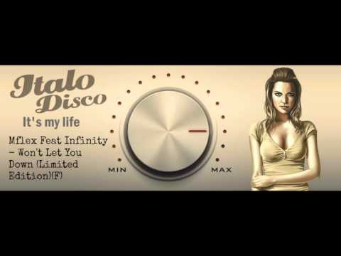 Mflex Feat Infinity - Won't Let You Down (Limited Edition) (F)