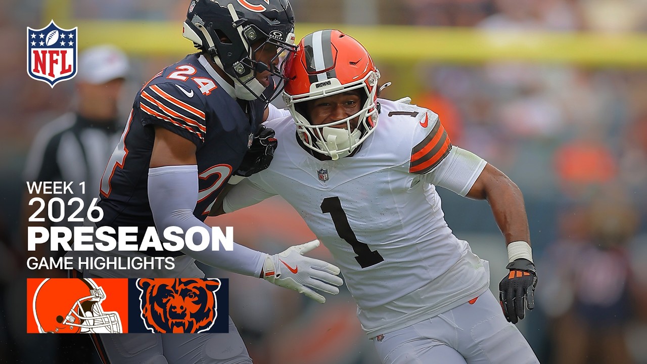 Cleveland Browns vs. Chicago Bears | 2026 Preseason Week 1