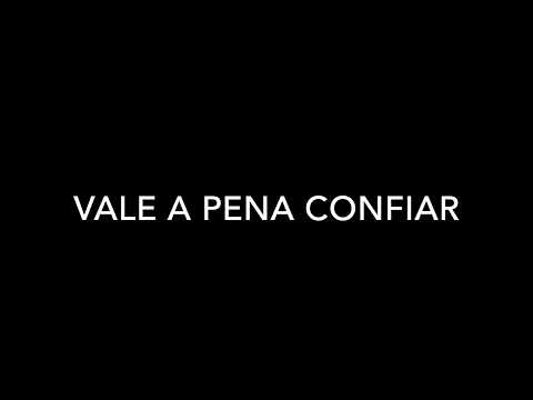 Vale A Pena Confiar - Meninos de Mogi