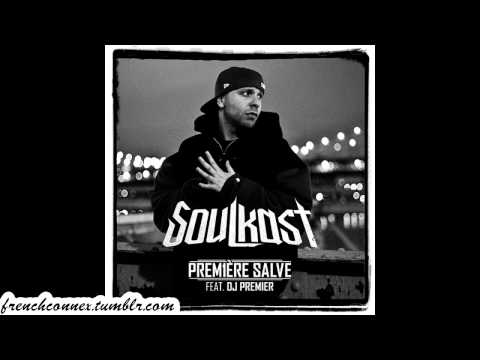Soulkast feat Dj Premier "Première salve"