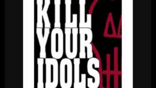 Kill Your Idols - Wake Up Sheep