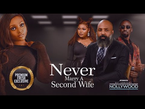 Never Marry A Second Wife ( RUTH KADIRI NAZO OKEZIE IFEANYI KALU ) || 2023 Nigerian Nollywood Movies