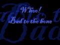 Bad to the Bone Lyrics 