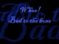 Bad to the Bone Lyrics 