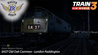 5A37 Old Oak Common - London Paddington - Great Western Express - Class 52 - Train Sim World 3