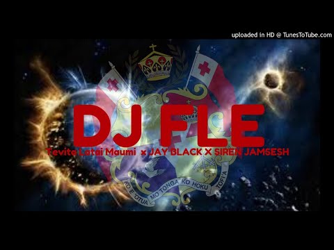 DJ FLe X Tevita Latai Maumi X JAY BLACK X SIREN JAMSESH