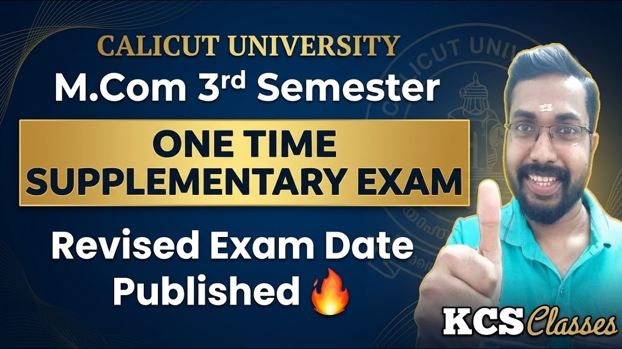 Calicut University M.com 3rd Semester One Time Supplementary|Revised Exam Date Published 🔥