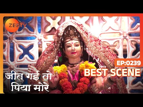 Jeet Gayi Toh Piyaa Morre - Episode 239 - July 23, 2018 - Best Scene | Zee Tv | Hindi Tv Show