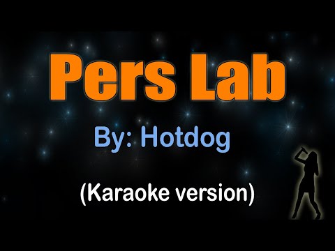 PERS LAB - Hotdog (KARAOKE VERSION)