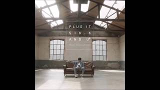 [THAISUB/KARAOKE] Sik-k - Plus it (Prod by  GROOVY ROOM)