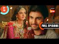 Dhruv And Tara S Chemistry Dhruv Tara Samay Sadi Se Pare Ep 79 Full Episode 29 May 2023