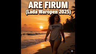Download lagu Are Firum (2025) – Lagu Papua Reggae Viral mp3