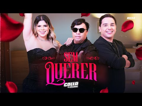 Sem Querer - Collo de Menina