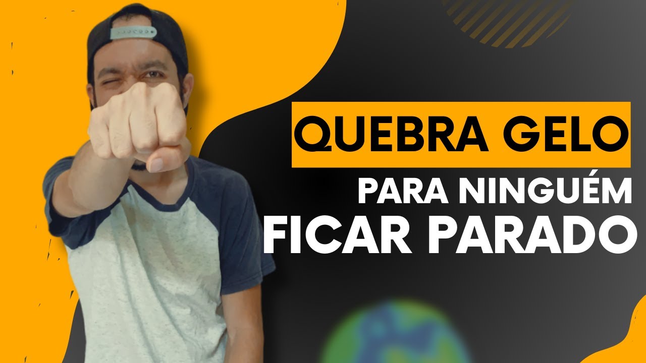 Quebra-gelo fácil para animar a galera | Dinâmicas divertidas
