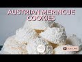 How To Make Austrian Meringue Cookies 4 Ingredients Makes 16