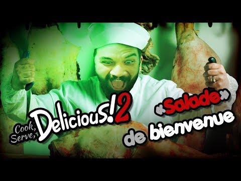 COOK, SERVE, DELICIOUS 2 ! - "Salade" de Bienvenue