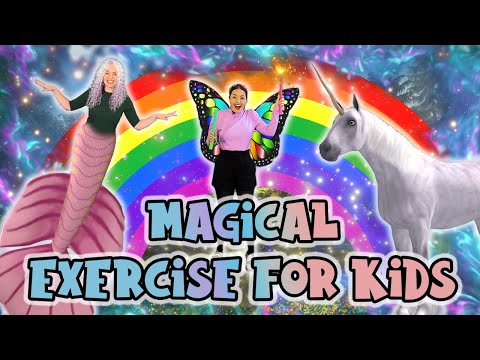 Magical Rainbow Exercise for Kids | Unicorns, Fairies and Mermaids | Indoor Activities for Children