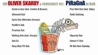 Piranhas Dub - Sir Oliver Skardy & Fahrenheit 451 (streaming)
