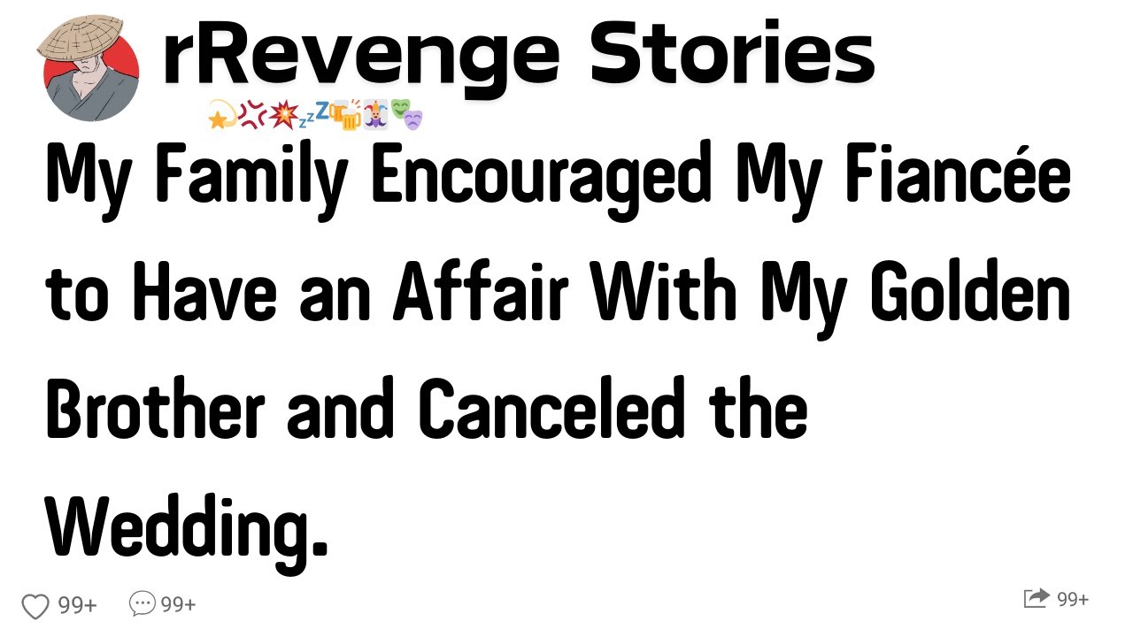 My Family Encouraged My Fiancée To Have An Affair With My Golden Brother And Canceled The Wedding.
