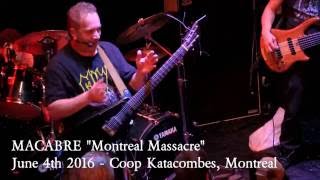 EARSLAUGHTER VOL.1 - MACABRE &quot;Montreal Massacre&quot; live @ Katacombes, Montreal - 4/06/2016