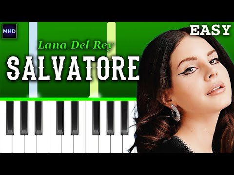 Lana Del Rey - Salvatore - EASY Piano Tutorial
