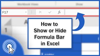 How to Show or Hide the Formula Bar in Excel (Quick and Easy)