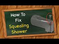HOW TO Fix A Squealing Shower Fast Easy