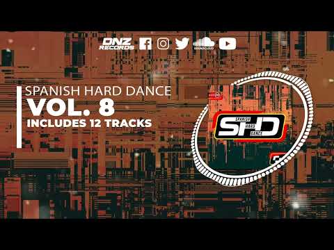 DNZHD08 // SPANISH HARD DANCE VOL. 8 (Official Video DNZ RECORDS)