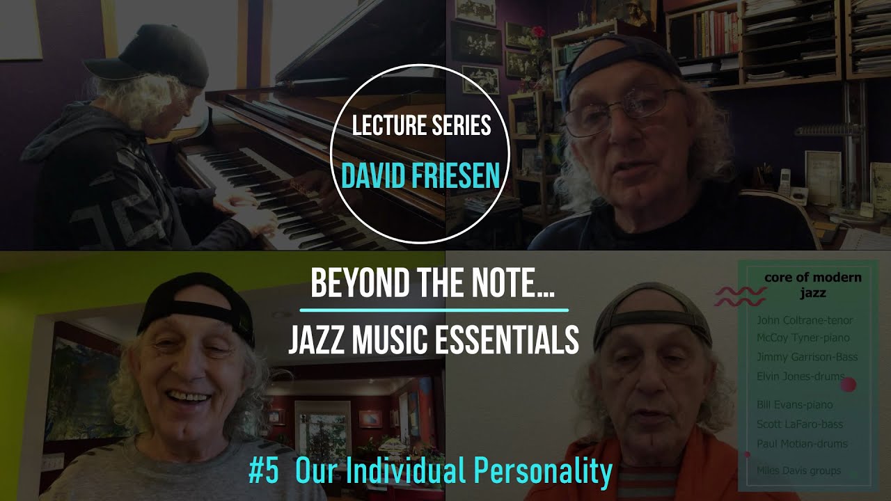 Promo: Lecture #5 of David Friesen jazz music lecture series "BEYOND the NOTE…JAZZ MUSIC ESSENTIALS"