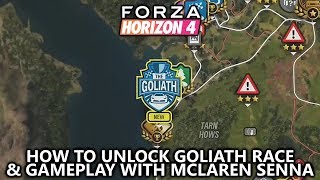 Forza Horizon 4 - How to Unlock the Goliath Race (Final Event) & Goliath Gameplay with McLaren Senna