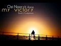 Ozi Noor - My Victory ft. Anna 