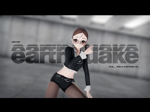 JISOO (지수) 'EARTHQUAKE'【MOTION DL】【BLENDER/MMD】
