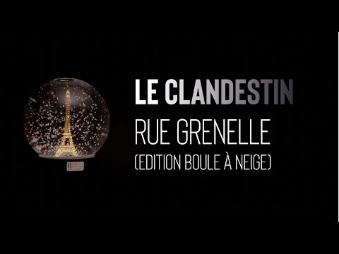 le clandestin - Rue Grenelle - édition boule à neige (official lyric video)