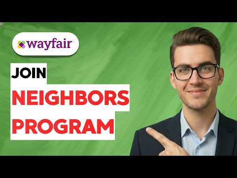 Wayfair Neighbors Program