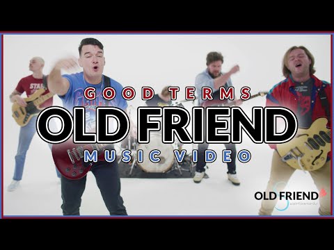 Good Terms - Old Friend (Official Music Video)