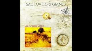 Sad Lovers And Giants - Sex Without Gravity