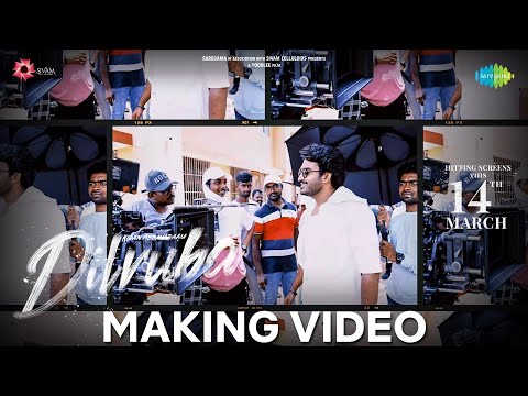 Dilruba - Making Video |  Kiran Abbavaraam | Rukshar Dhillon | Viswa Karun | Sam CS | From March 14 — Dilruba