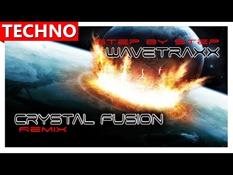 ★ Wavetraxx - Step by step (Crystal Fusion remix) ★ ⓋⒾⒹⒺⓄ TECHNO music ★ Making earth video edit ★