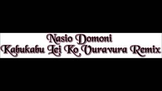 Nasio Domoni - Kabukabu Lei Ko Vuravura (J Rocks Remix)